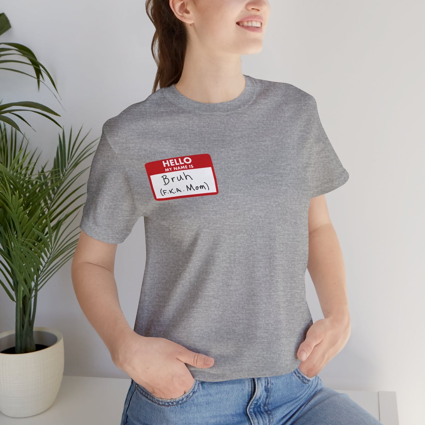 "Bruh F.K.A. Mom" T-shirt