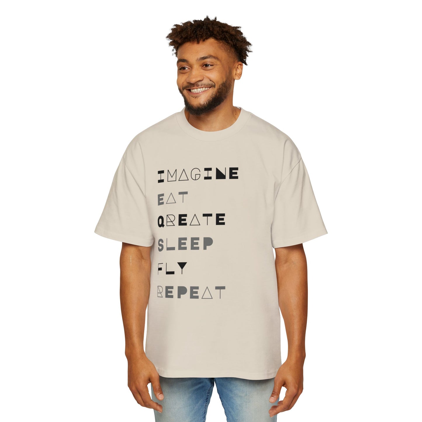 "Don't 4get 2..." Men's Oversized Tee - 'Imagine Eat Qreate Sleep Fly Repeat' Graphic Shirt