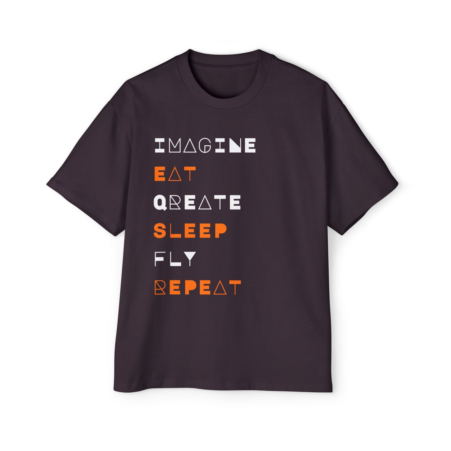 "Don't 4get 2..." Men's Oversized Tee - 'Imagine Eat Qreate Sleep Fly Repeat' Graphic Shirt