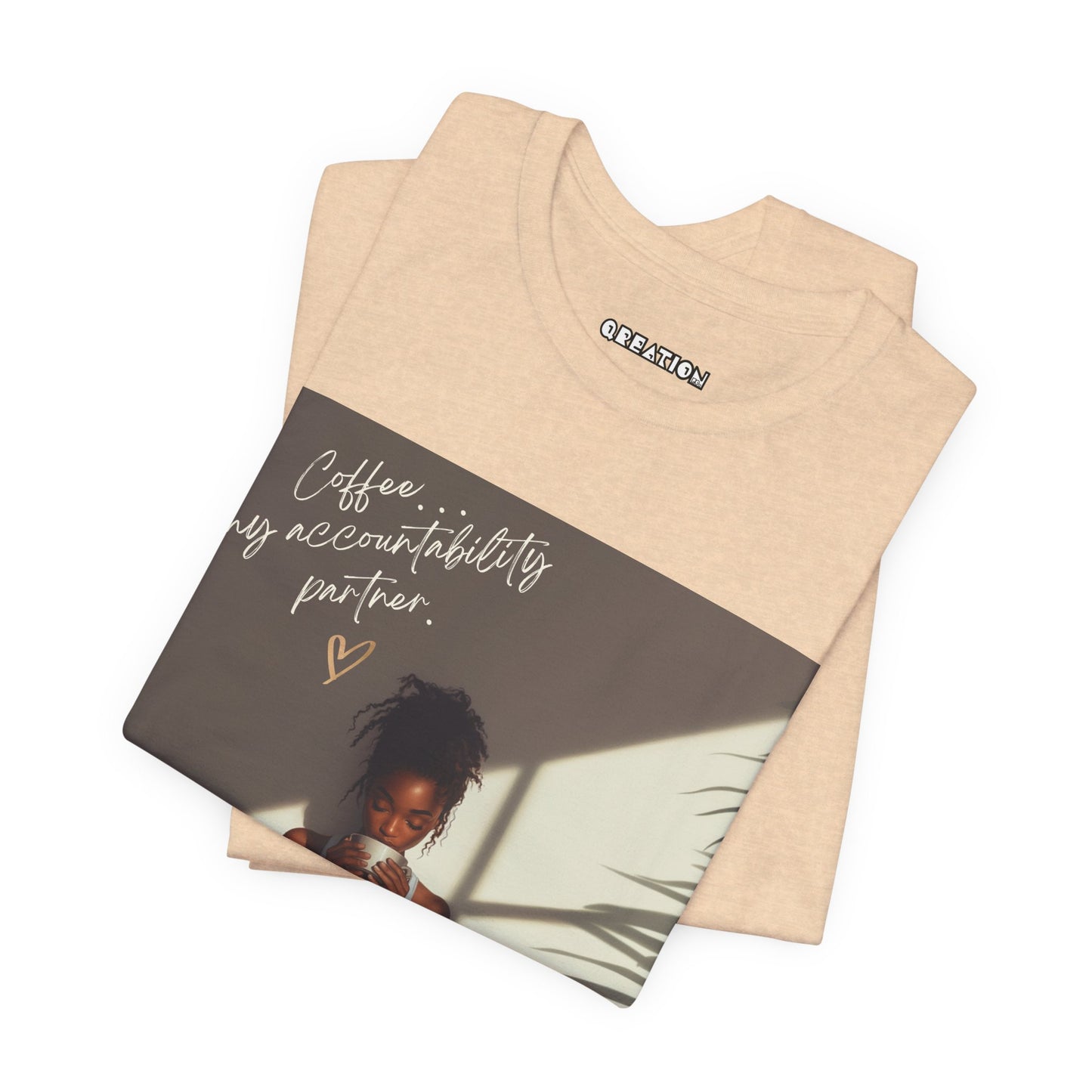 "Coffee...My Accountability Partner" T-shirt