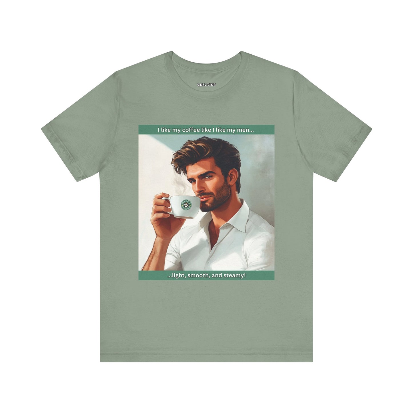 "Light, Smooth, and Steamy" T-shirt