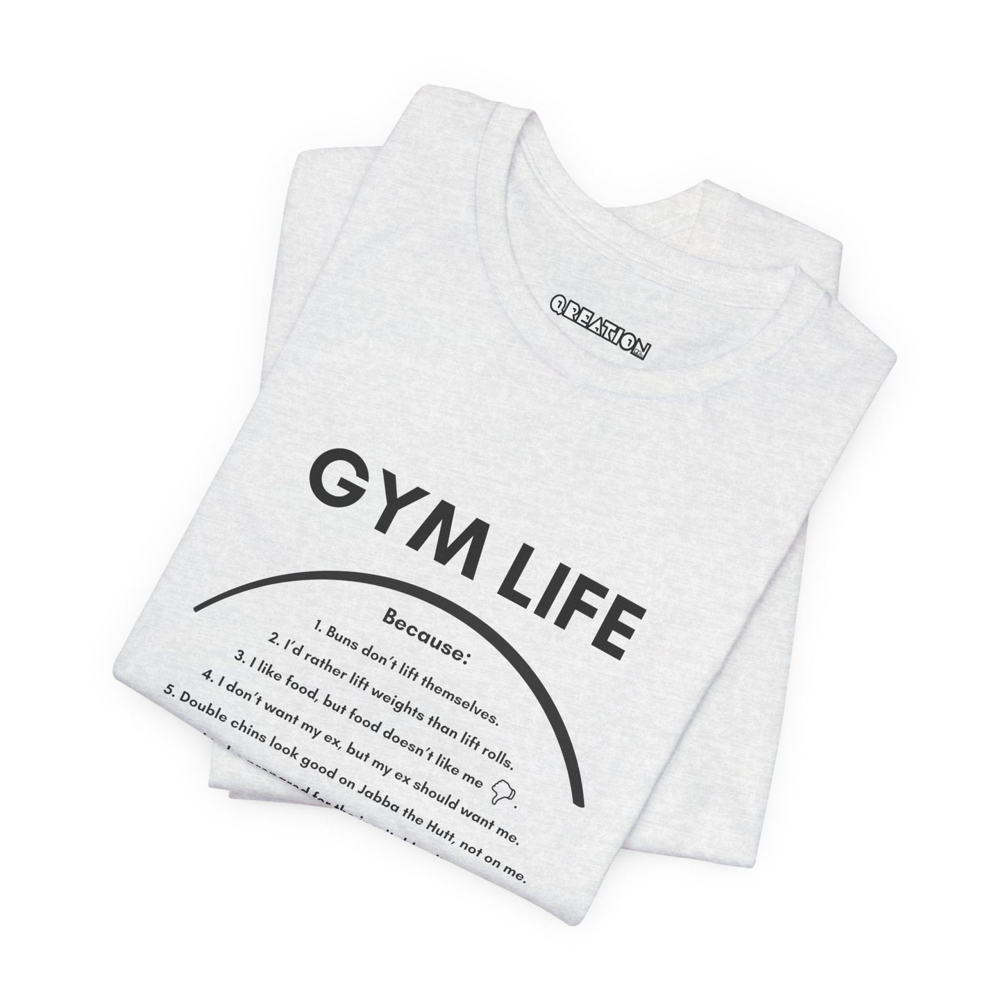 "Gym Life" T-shirt