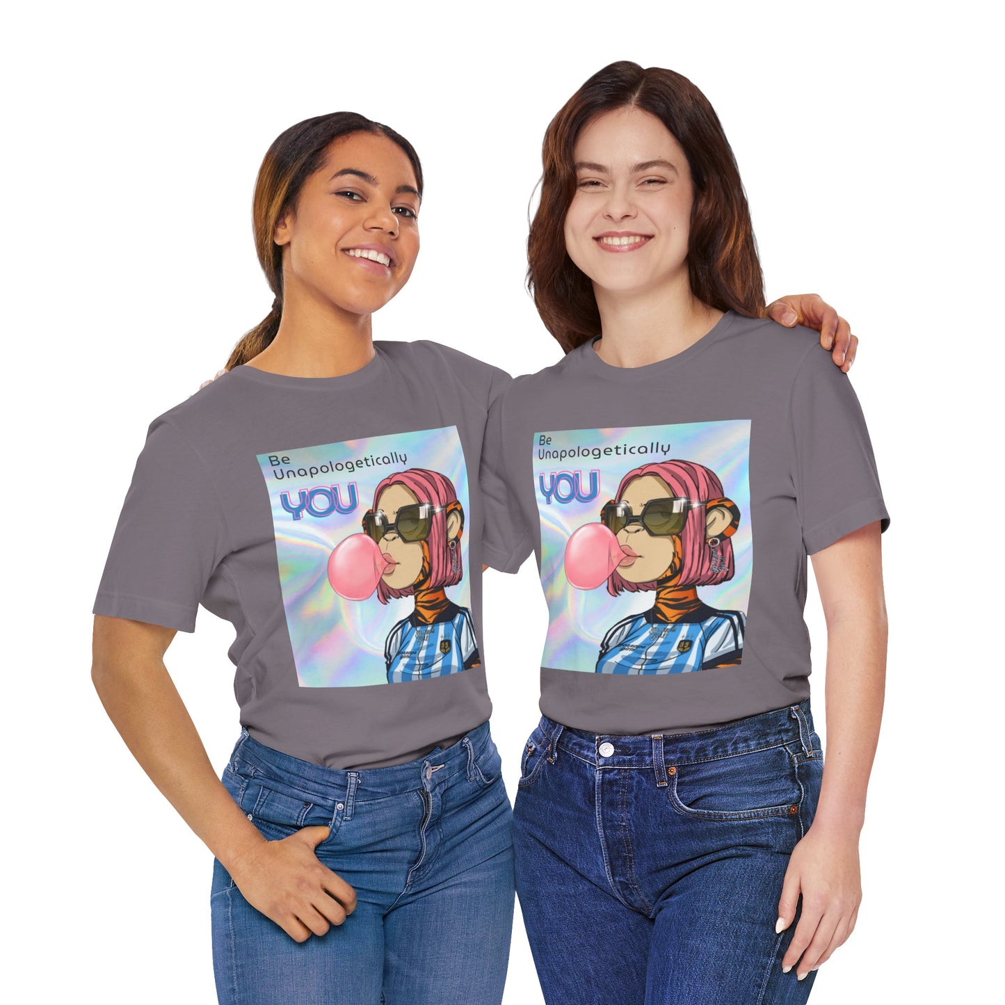 "Be Unapologetically You" T-shirt