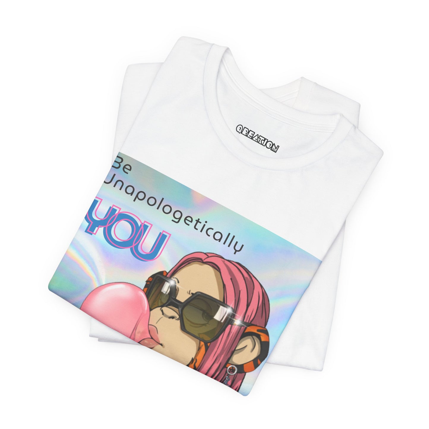 "Be Unapologetically You" T-shirt
