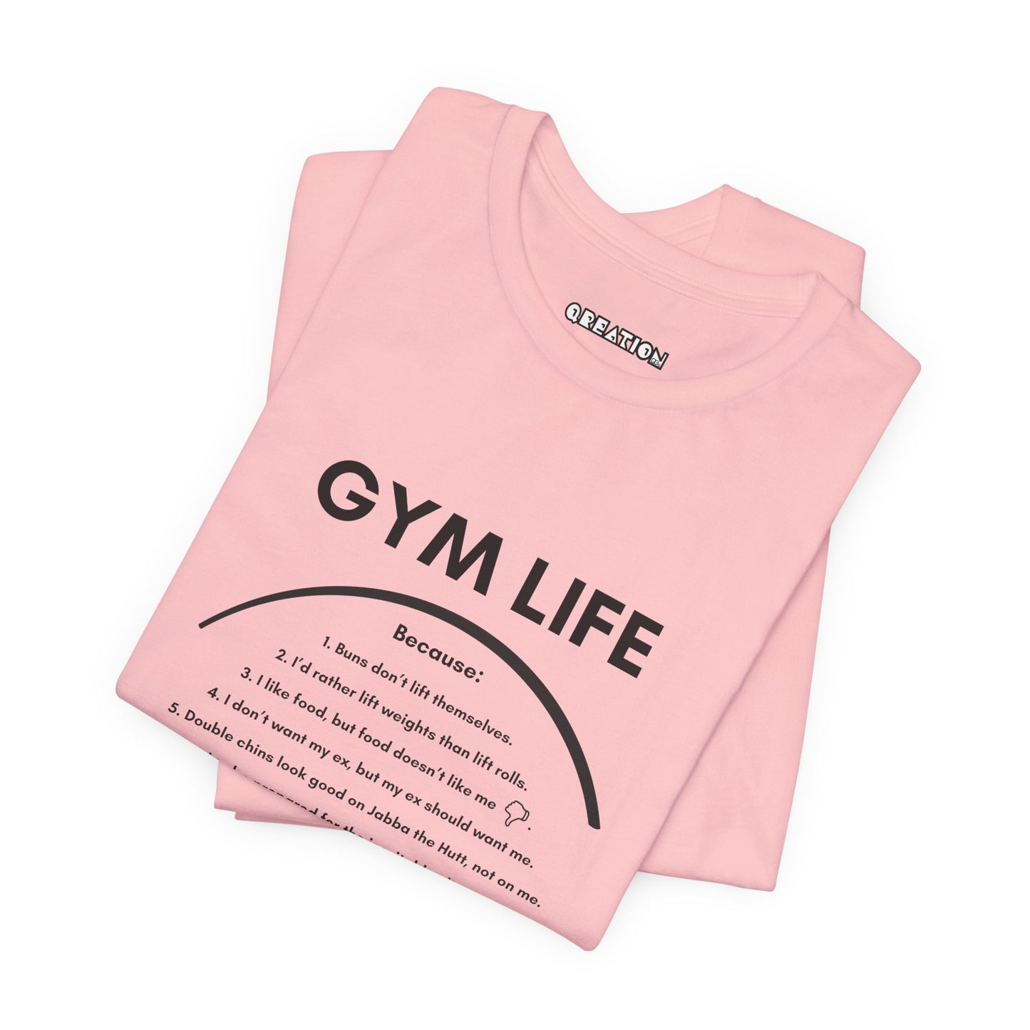 "Gym Life" T-shirt