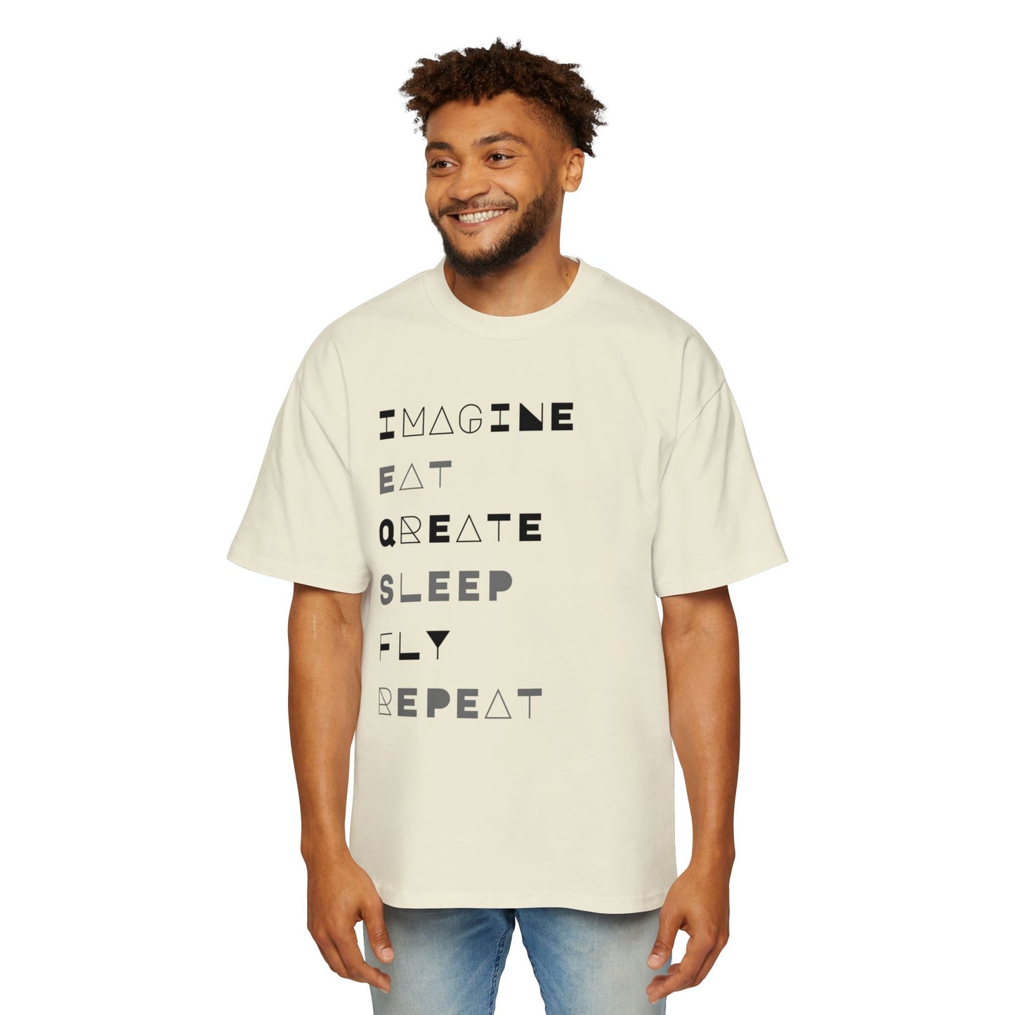 "Don't 4get 2..." Men's Oversized Tee - 'Imagine Eat Qreate Sleep Fly Repeat' Graphic Shirt