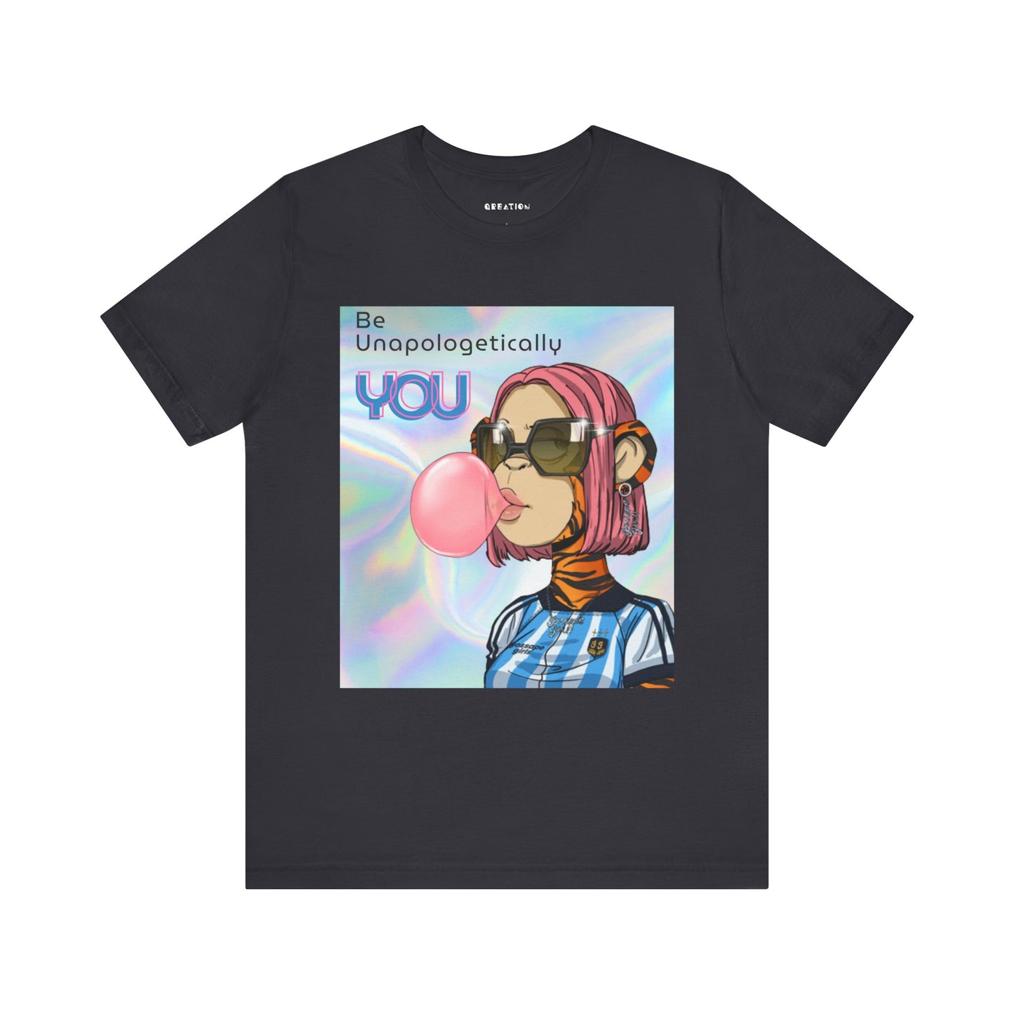 "Be Unapologetically You" T-shirt