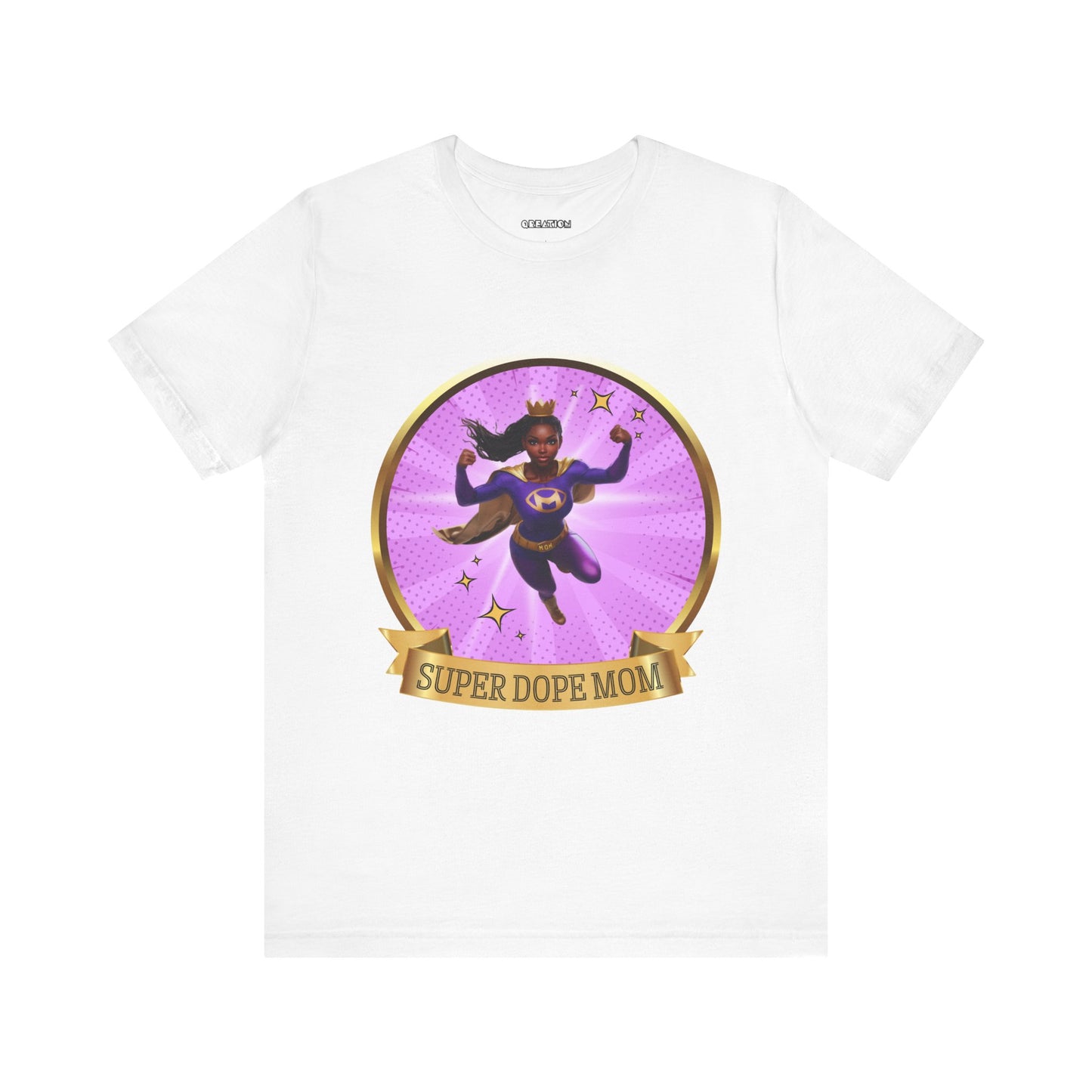 "Super Dope Mom" T-shirt