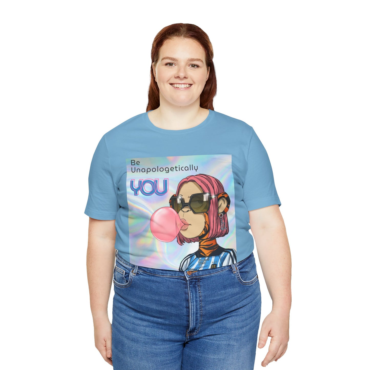 "Be Unapologetically You" T-shirt