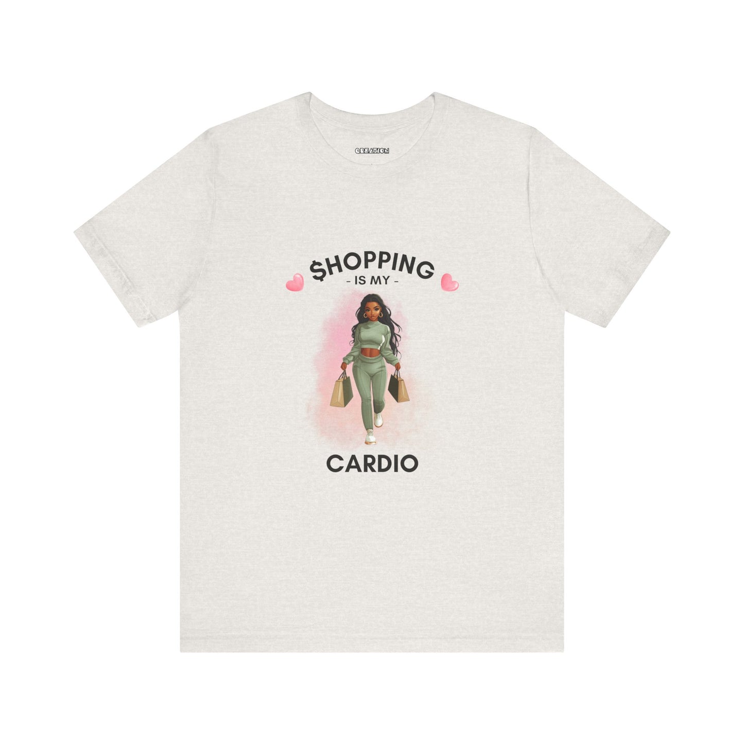 "Shopping is my cardio" (Style 1) T-shirt