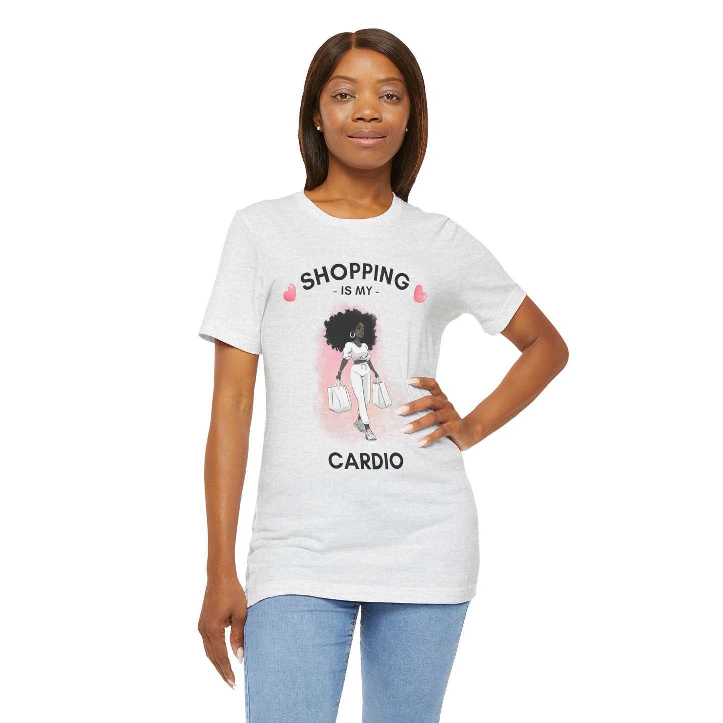 "Shopping is my cardio" (Style 1) T-shirt