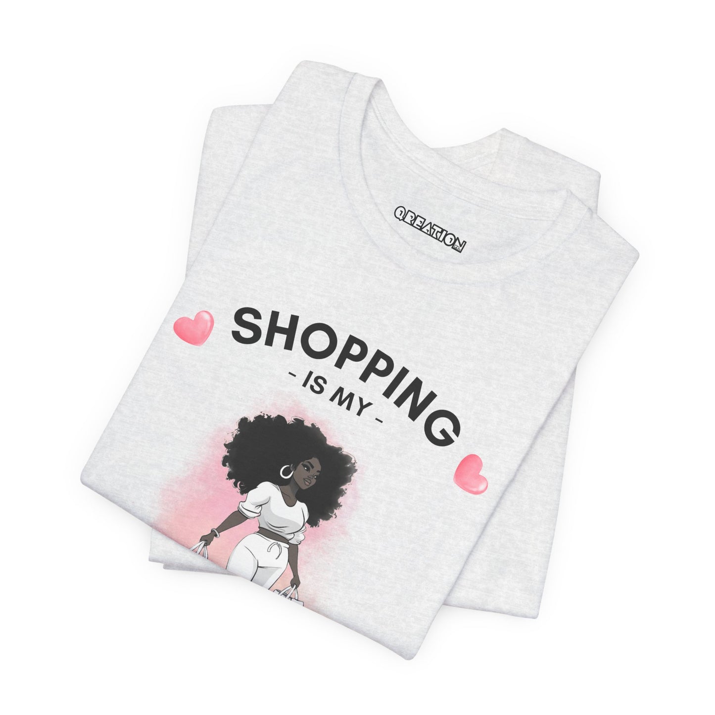 "Shopping is my cardio" (Style 1) T-shirt