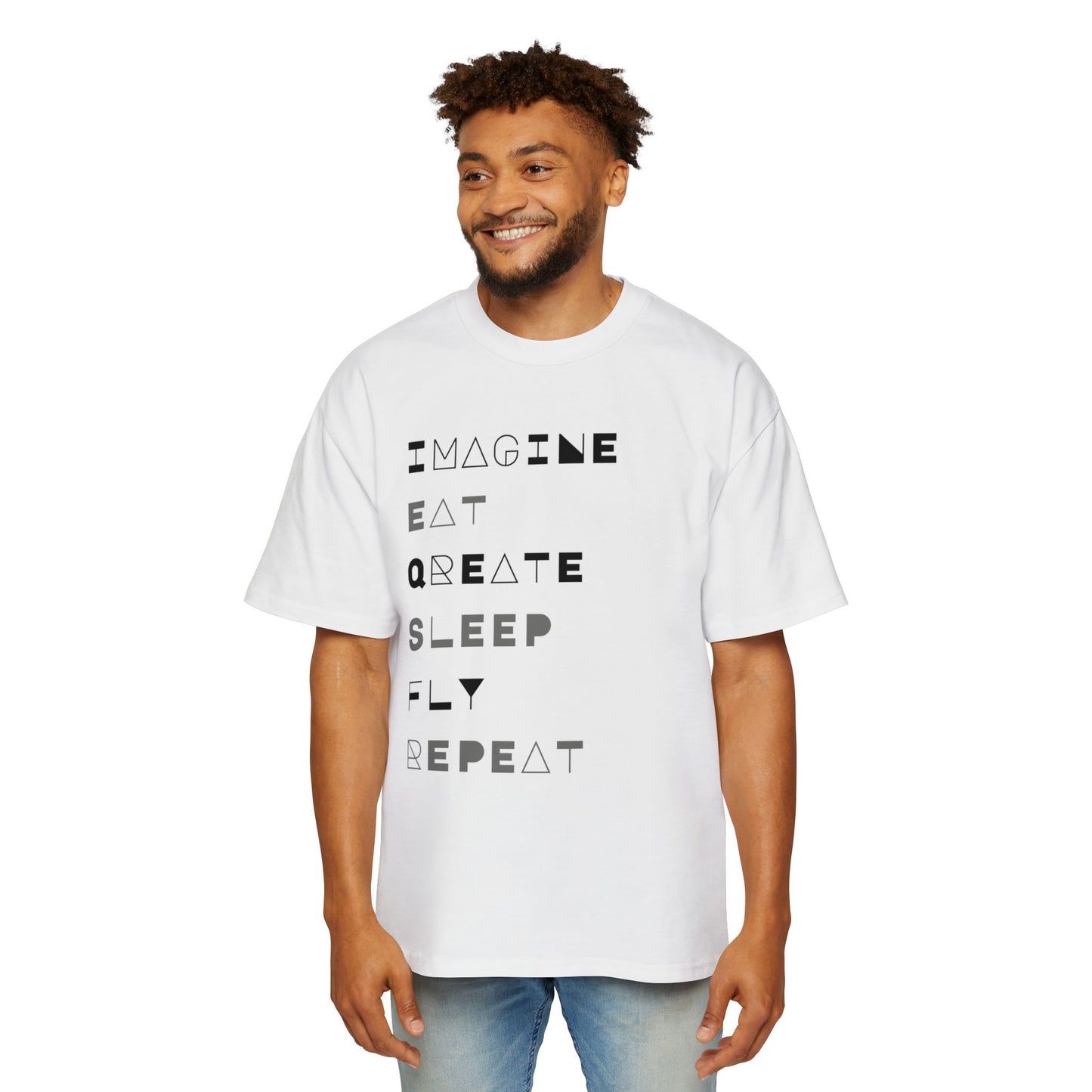 "Don't 4get 2..." Men's Oversized Tee - 'Imagine Eat Qreate Sleep Fly Repeat' Graphic Shirt