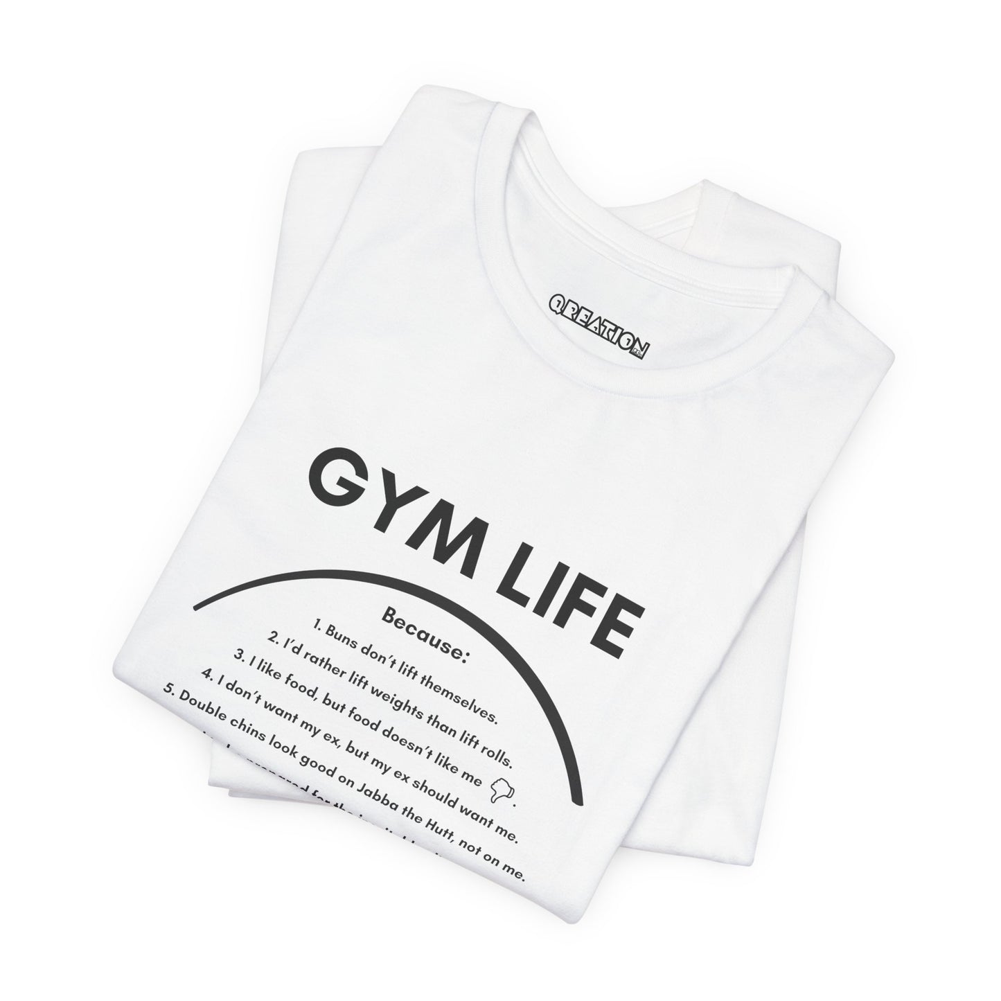 "Gym Life" T-shirt