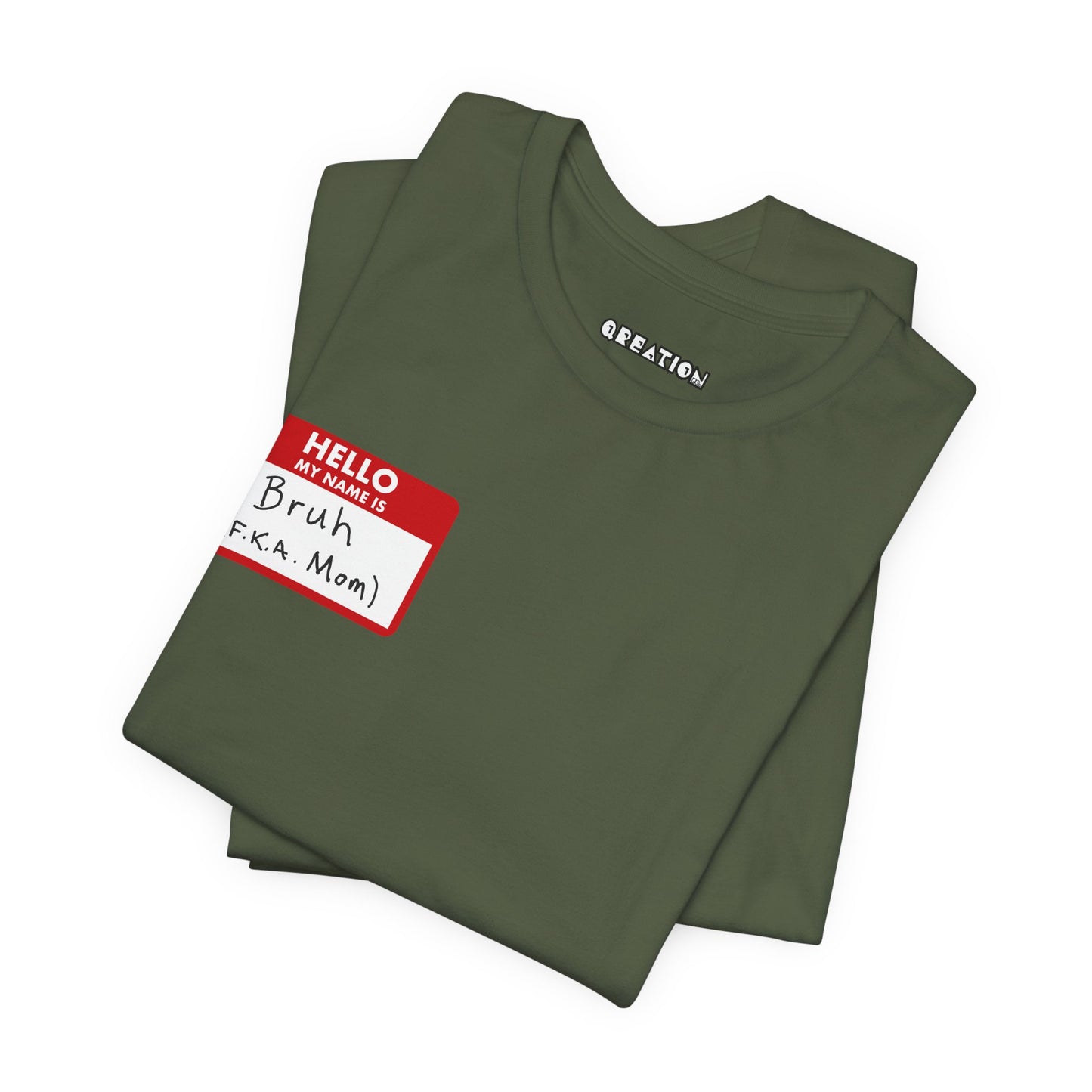 "Bruh F.K.A. Mom" T-shirt