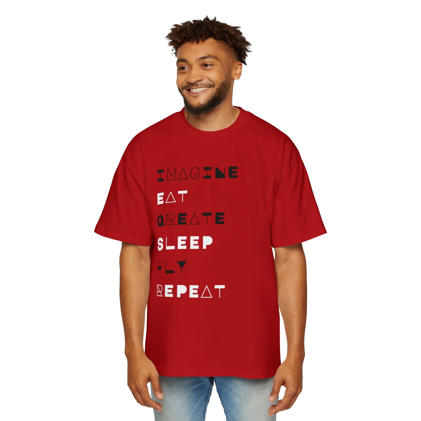 "Don't 4get 2..." Men's Oversized Tee - 'Imagine Eat Qreate Sleep Fly Repeat' Graphic Shirt