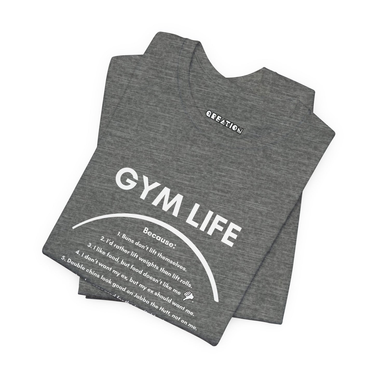 "Gym Life" T-shirt