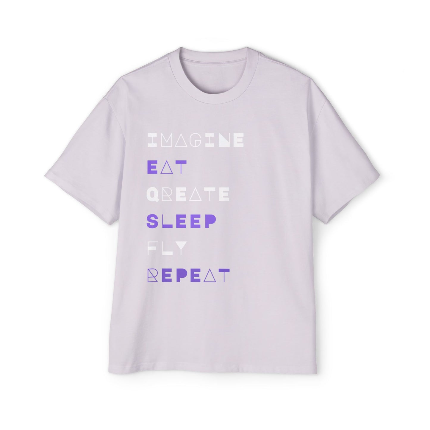 "Don't 4get 2..." Men's Oversized Tee - 'Imagine Eat Qreate Sleep Fly Repeat' Graphic Shirt
